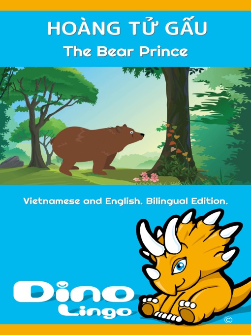 Title details for HOÀNG TỬ GẤU / The Bear Prince by Dino Lingo - Available